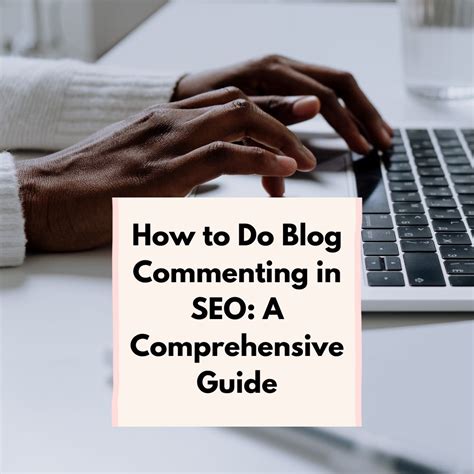 Blog Commenting For SEO: The Why & The How In 2024.